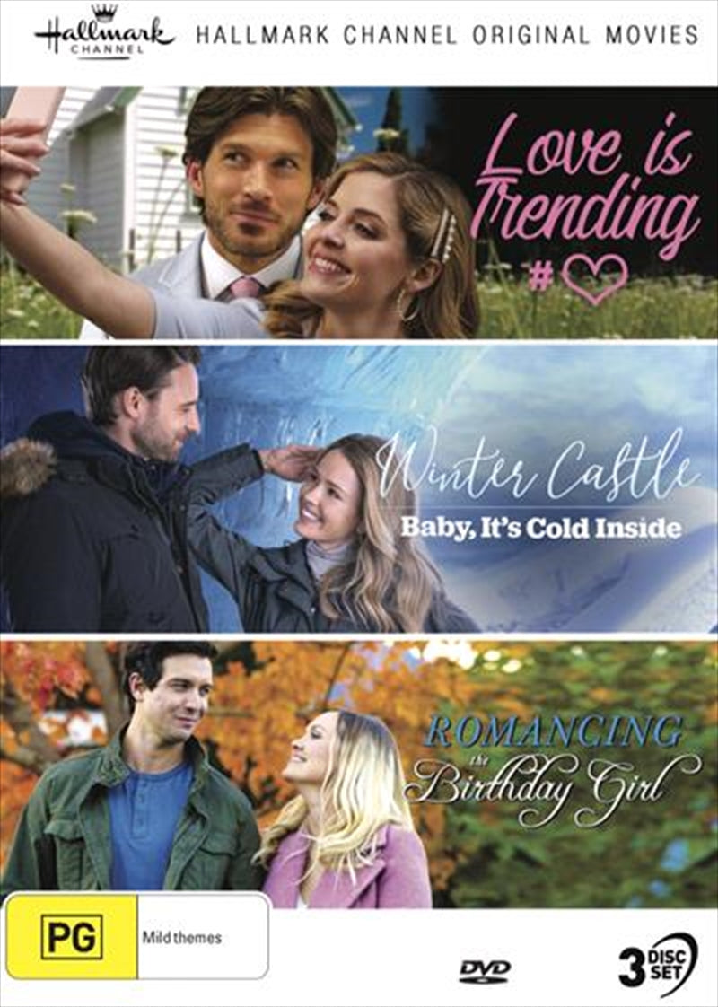 Hallmark - Love Is Trending / Winter Castle - Baby It's Cold Inside / Romancing The Birthday Girl - DVD